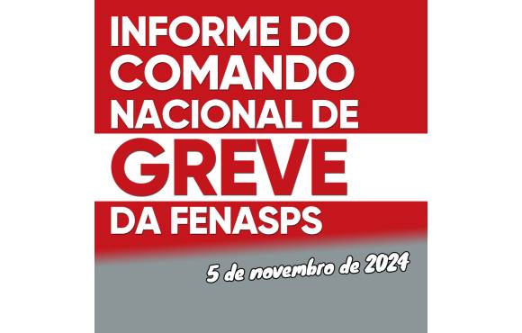 Informe do CNG-FENASPS – 5 de novembro/2024